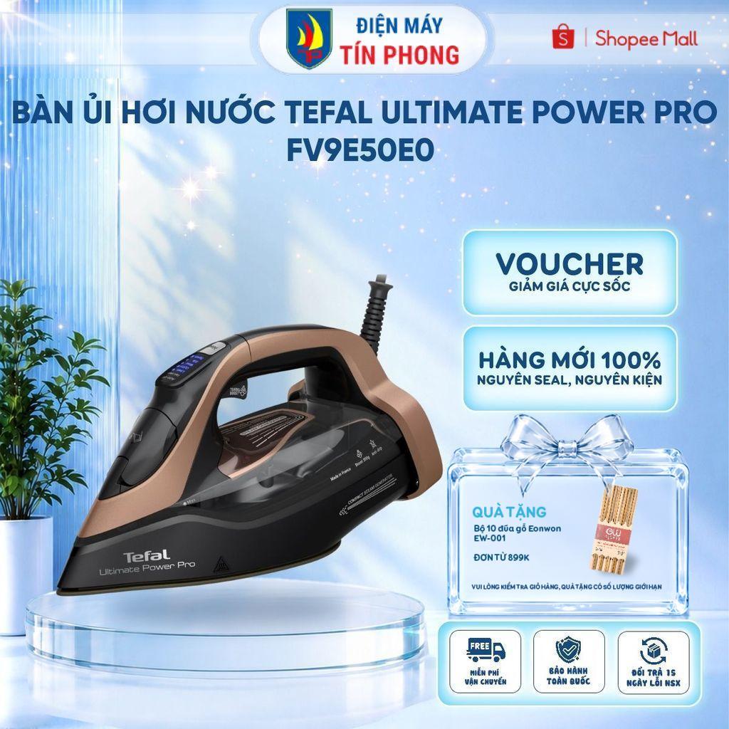 Bàn ủi hơi nước Tefal Ultimate Power Pro FV9E50E0 3200W - Bảo Hành 24 Tháng