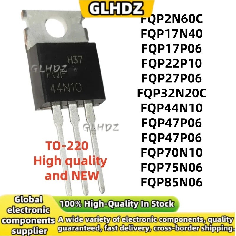 5 Chiếc FQP2N60C FQP17N40 FQP17P06 FQP22P10 FQP27P06 FQP32N20C FQP44N10 FQP47P06 FQP70N10 FQP75N06 F