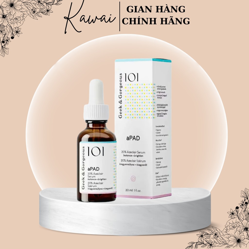 Serum Geek&Gorgeous aPAD 20% Azelaic Acid Mờ Thâm, Dưỡng Sáng, Kiểm Soát Dầu
