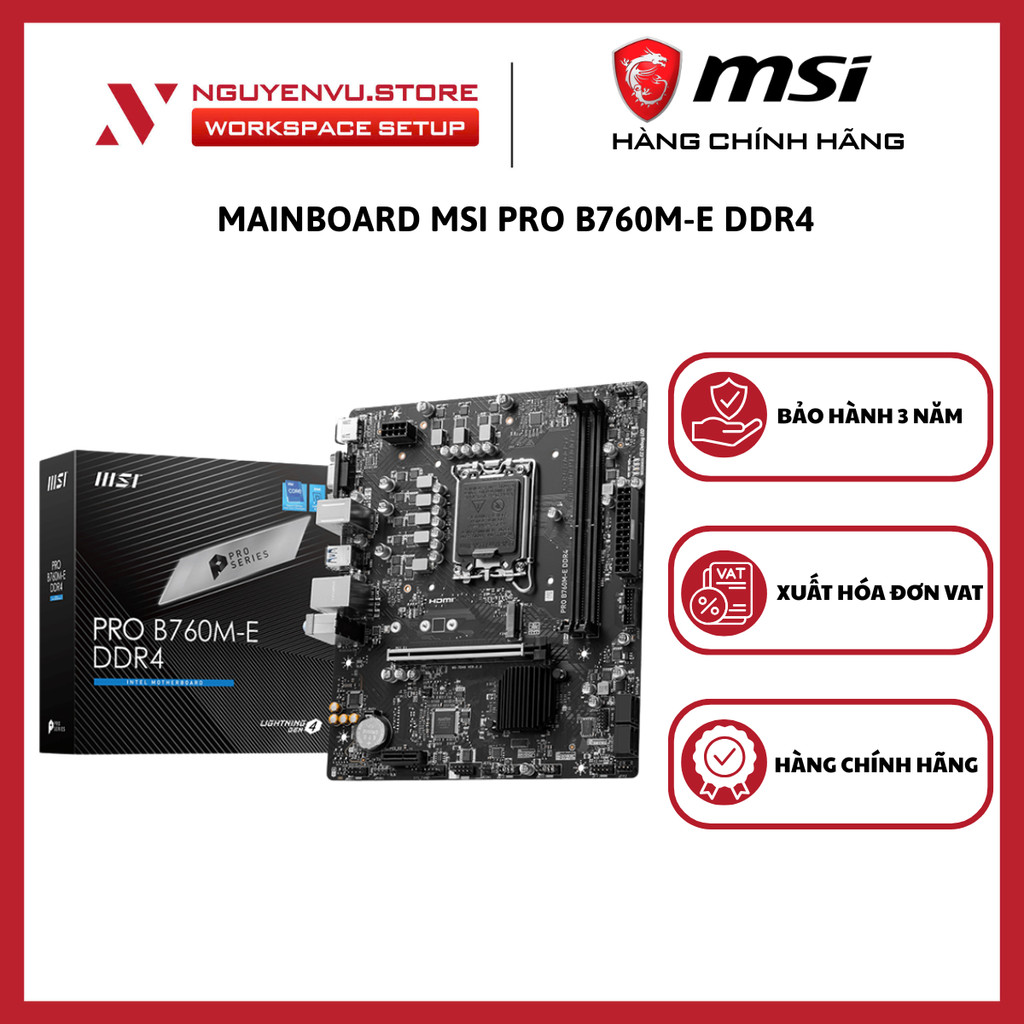 Mainboard MSI PRO B760M-E DDR4 - Main Intel B760, LGA1700, mATX, 2×DDR4 - Hàng Chính Hãng