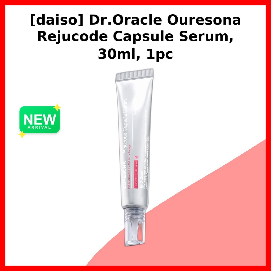 [daiso] Dr.Oracle Ouresona Rejucode Capsule Serum, 30ml, 1pc / Serum Hàn Quốc / Chăm sóc da mục tiêu