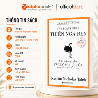 Sách - Thiên Nga Đen: Xác Suất Cực Nhỏ, Tác Động Cực Lớn - Nassim Nicholas Taleb (Alpha Books)