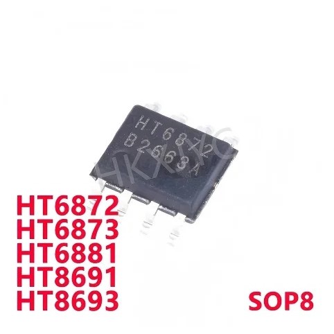 5 CÁI HT6872 HT6873 HT6881 HT8691 HT8693 SOP8 Chip ic Bán buôn