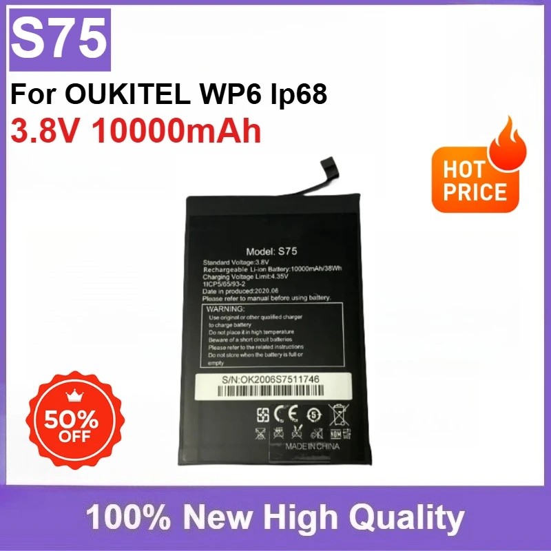 Pin điện thoại di động S75 3.8V 10000mAh mới dung lượng cao cho pin thay thế OUKITEL WP6 Ip68 + Dụng