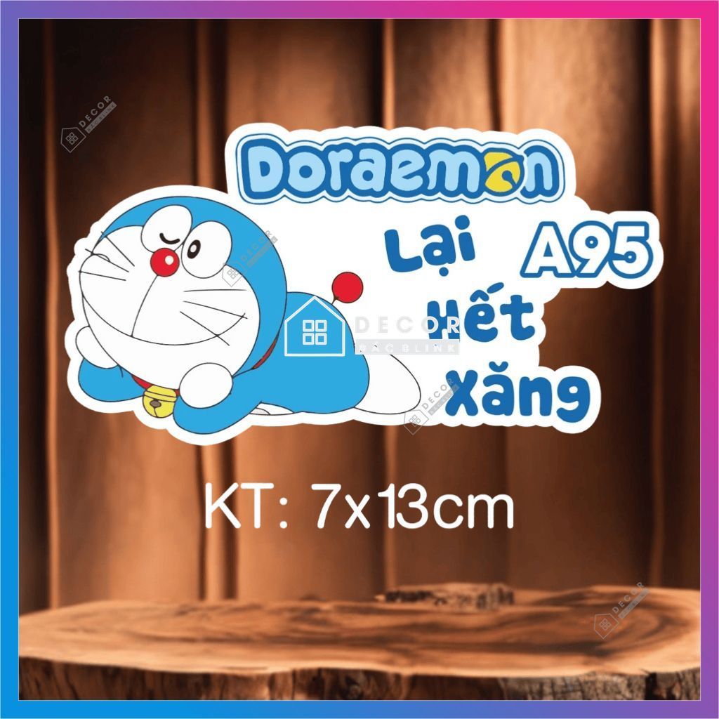 Mẫu tem decal dán LẠI HẾT XĂNG A95 cute, chất liệu decal chống nước