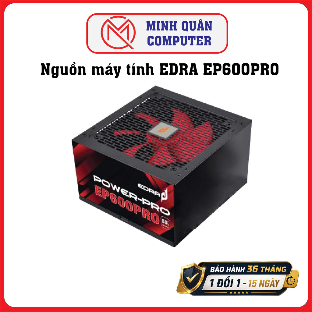 Nguồn Máy Tính EDRA EP600PRO 550W Công Suất Thực | Cân RTX 2060 GTX 1660S | BH 36 Tháng