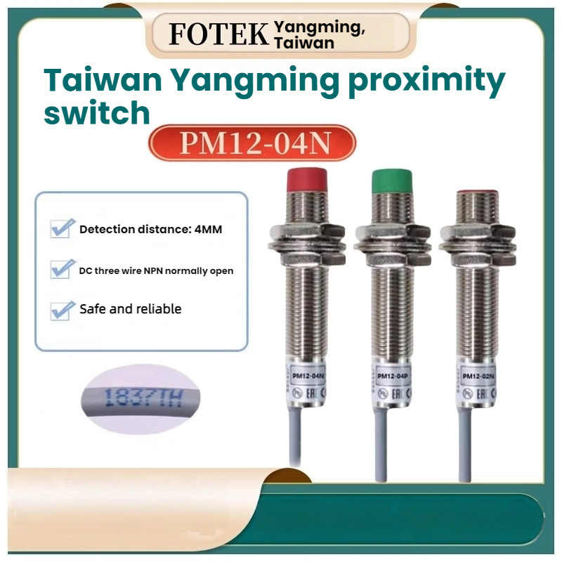 Công tắc tiệm cận FOTEK Yangming Đài Loan PM12-04N Cảm biến kim loại KM12-04N / PM18-08N / 04P