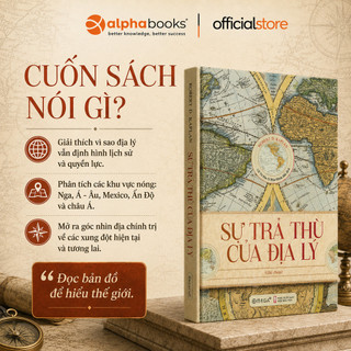 Sách - Sự Trả Thù Của Địa Lý - Robert Kaplan (Tái bản mới nhất) (Omege Plus)