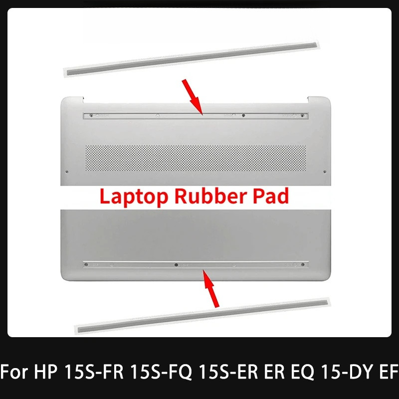 Cao Su Laptop Mới Cho HP 15S-FR 15S-FQ 15S-ER EQ 15-DY EF TPN-Q222 TPN-Q230 Laptop Vỏ Dưới Su Chân Đ