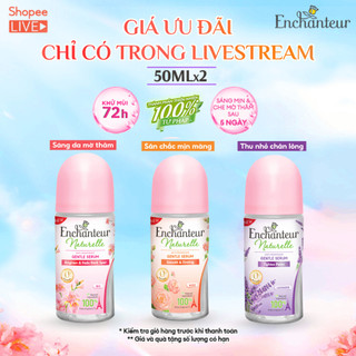 Combo 2 Lăn khử mùi tinh chất Serum Làm Sáng Da và Che Mờ Thâm sau 5 ngày Enchanteur   50ml x 2   - Live 