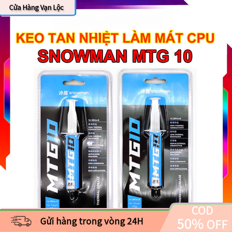 Keo Tản Nhiệt Snowman MTG5 Và MTG10, Độ Dẫn Nhiệt 14.3W/mK, Không Gây Chạm Mạch, Không Ăn Mòn, Độ Cả