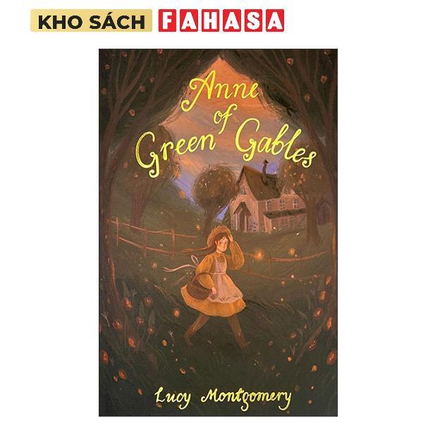 Sách ngoại văn: Anne Of Green Gables & Anne Of Avonlea