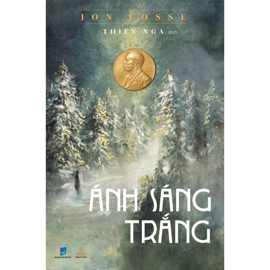 Sách Ánh Sáng Trắng - Jon Fosse - Nobel Văn chương 2023
