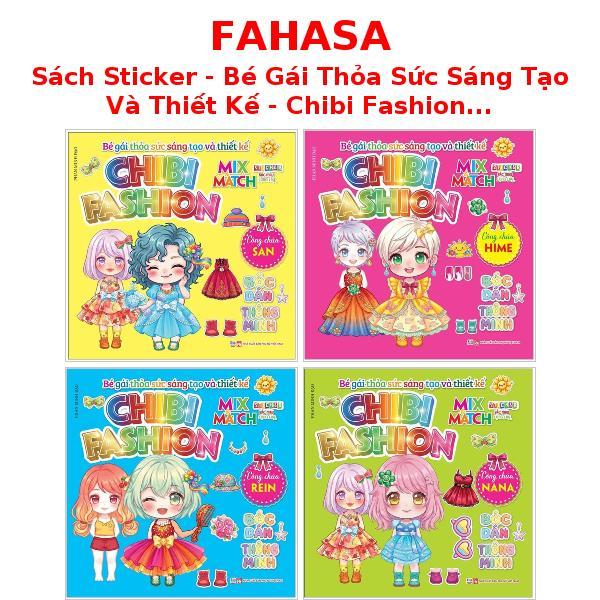 Sách Sticker - Bé Gái Thỏa Sức Sáng Tạo Và Thiết Kế - Chibi Fashion - Công Chúa San/Công Chúa Hime/C