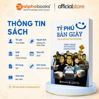 Sách - Tỷ Phú Bán Giày - Delivering happiness(Tái Bản) (Alpha Books)
