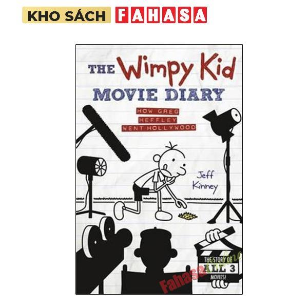 Sách ngoại văn: Diary Of Wimpy Kid Movie Diary: How Greg Heffley Went Hollywood Hardcover