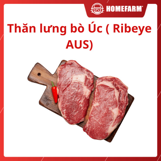 Thăn lung bò Úc ( Ribeye AUS) - Homefarm