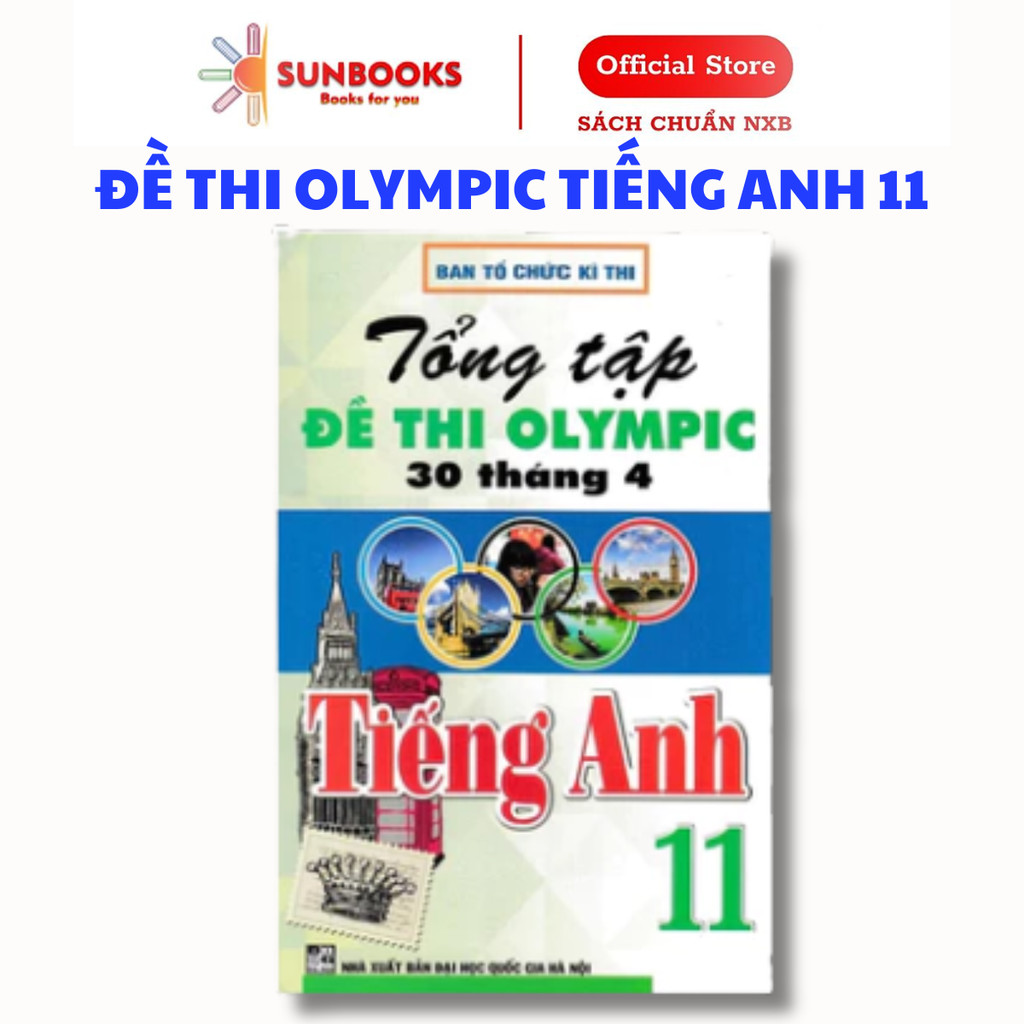 Sách Tổng Ôn Tập Đề Thi Olympic 30 Tháng 4 Tiếng Anh 11