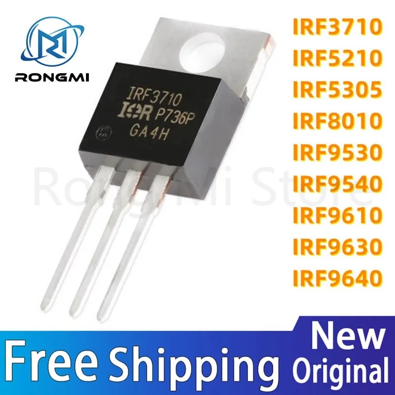 10 Cái / lốc IRF3710 IRF5210 IRF5305 IRF9530 IRF9540 IRF96510 IRF9630 IRF9640 IRF3710PBF IRF5210PBF 
