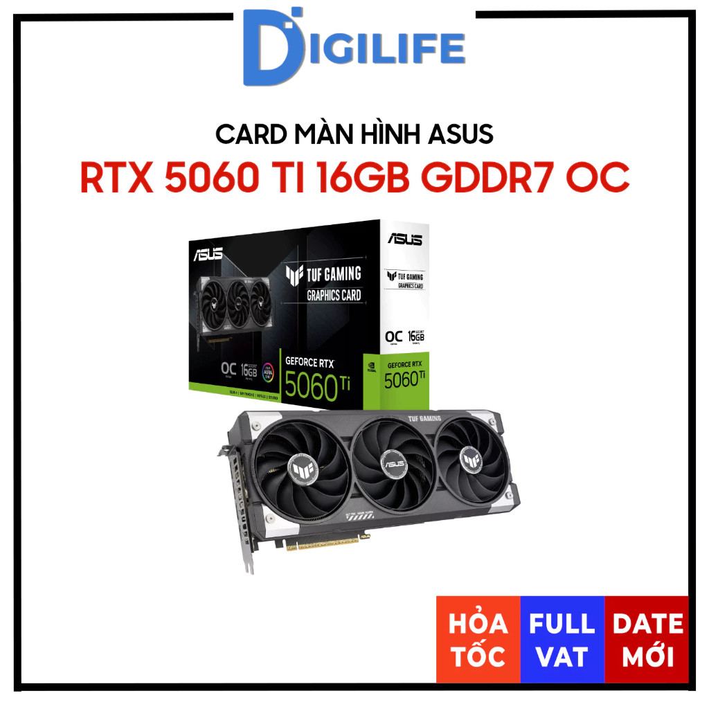 [DATE MỚI - FULL VAT] Card màn hình ASUS TUF Gaming GeForce RTX 5060 Ti OC Edition 16GB GDDR7