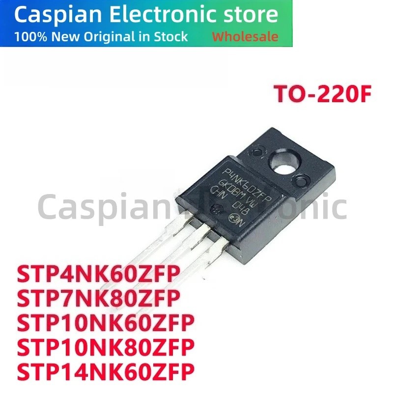 5 CÁI STP4NK60ZFP P4NK60ZFP STP7NK80ZFP P7NK80ZFP STP10NK60ZFP P10NK60ZFP STP10NK80ZFP P10NK80ZFP ST