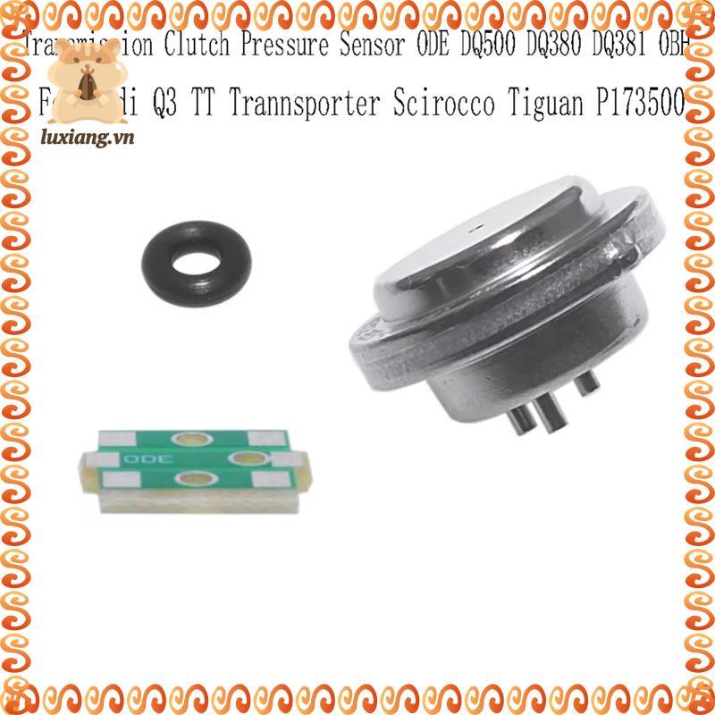 [luxiang.vn] Cảm biến áp suất ly hợp truyền động ODE DQ500 DQ380 DQ381 0BH cho Q3 TT Trannsporter P1