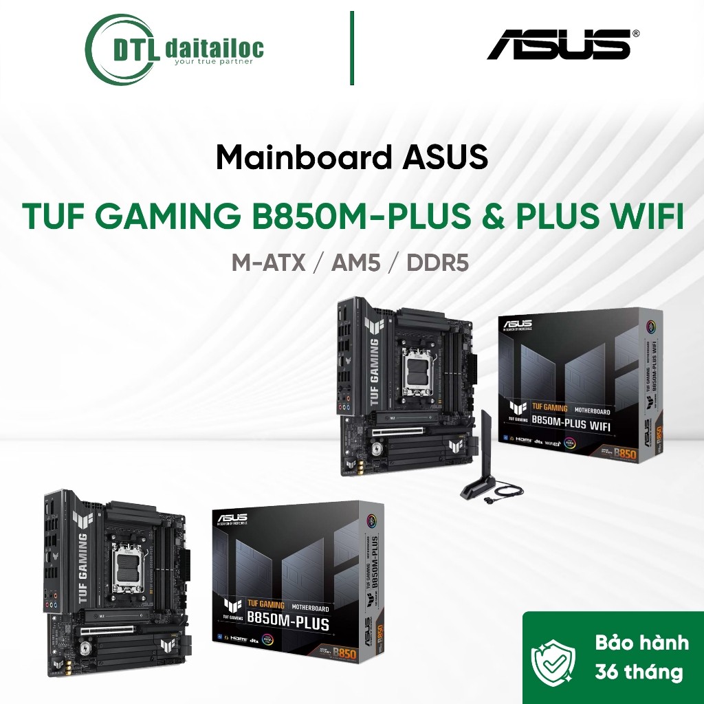 Mainboard Asus TUF GAMING B850M-PLUS & B850M-PLUS WIFI M-ATX AM5 DDR5 | Chính Hãng | Bảo Hành 36T