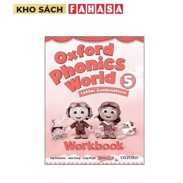 Sách ngoại văn: Oxf Phonics World 5 Wb