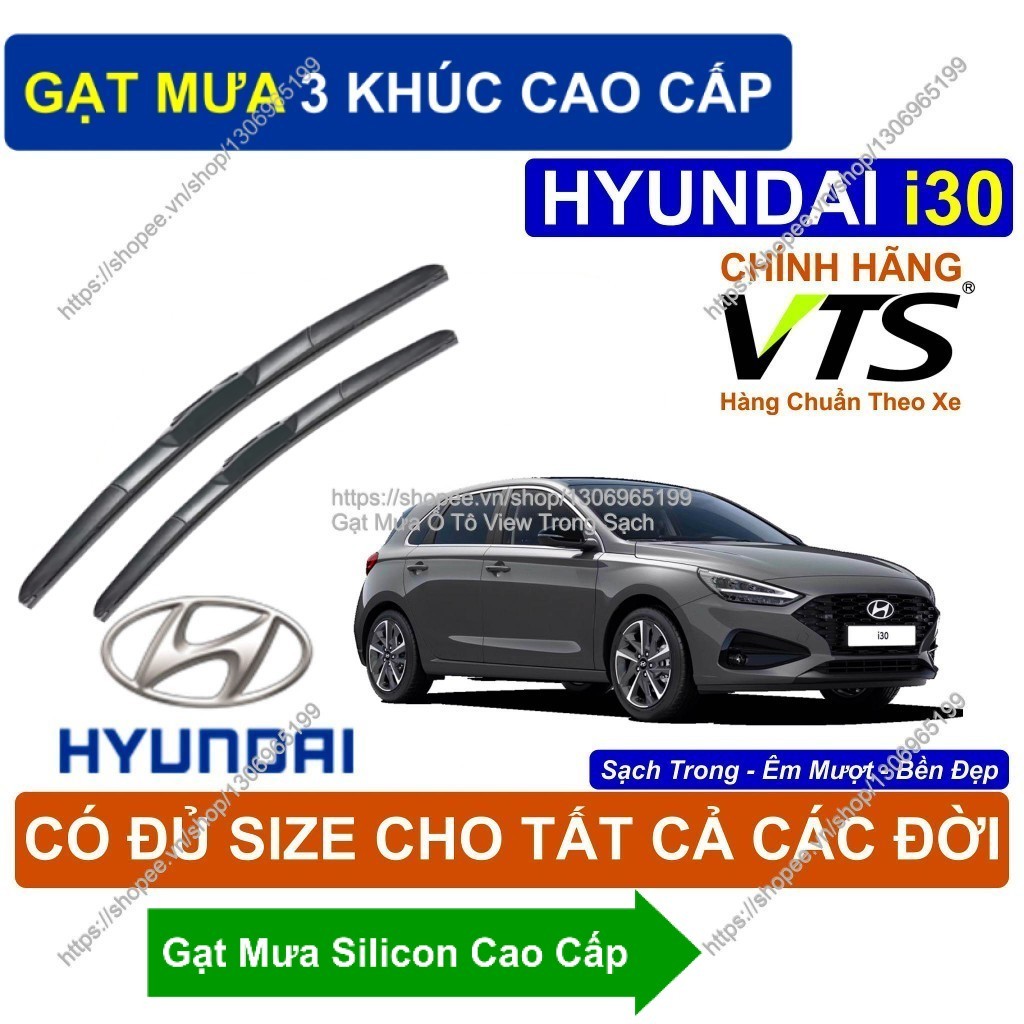 Gạt Mưa 3 Khúc. Gạt Mưa Kính Lái Cao Cấp Hyundai i30. Cặp G.ạt Mưa Kính Lái Hyundai i30.  Hyundai i3