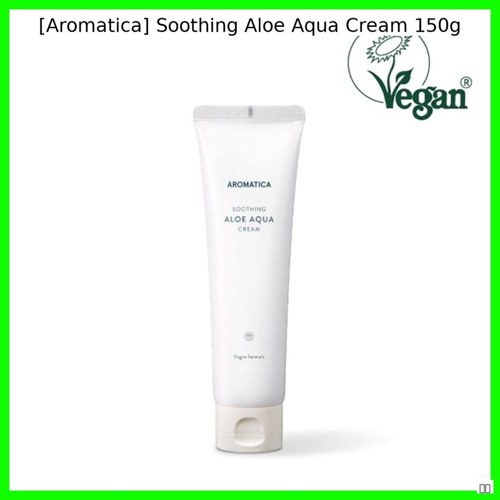 [Aromatica] Kem dưỡng da lô hội làm dịu 150g / Kem lô hội Hàn Quốc / Kem dưỡng ẩm nhẹ của ❈ ❈