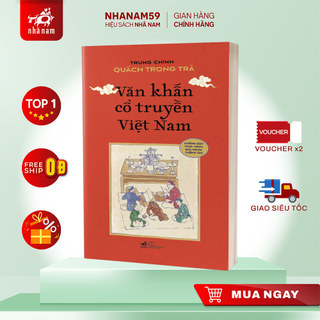 Sách - Văn khấn cổ truyền Việt Nam (Trung Chính Quách Trọng Trà) (Nhã Nam)