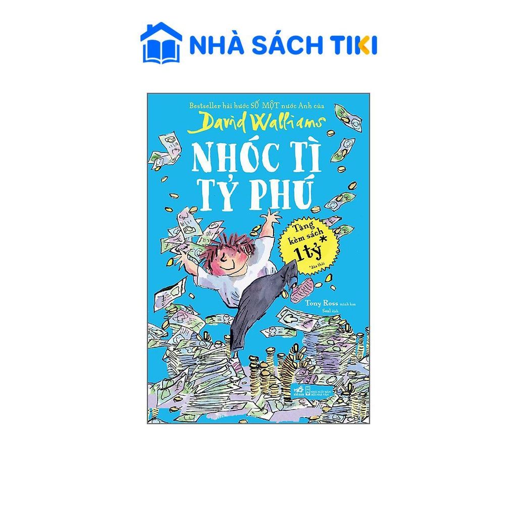 Sách - Nhóc Tì Tỷ Phú - David Walliams