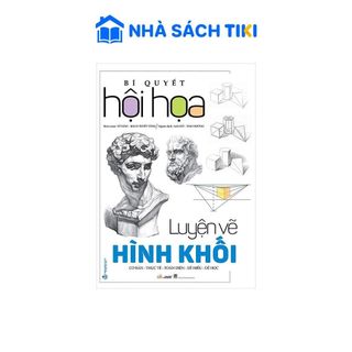 Sách Bí Quyết Hội Họa - Luyện Vẽ Hình Khối - Vanlangbook