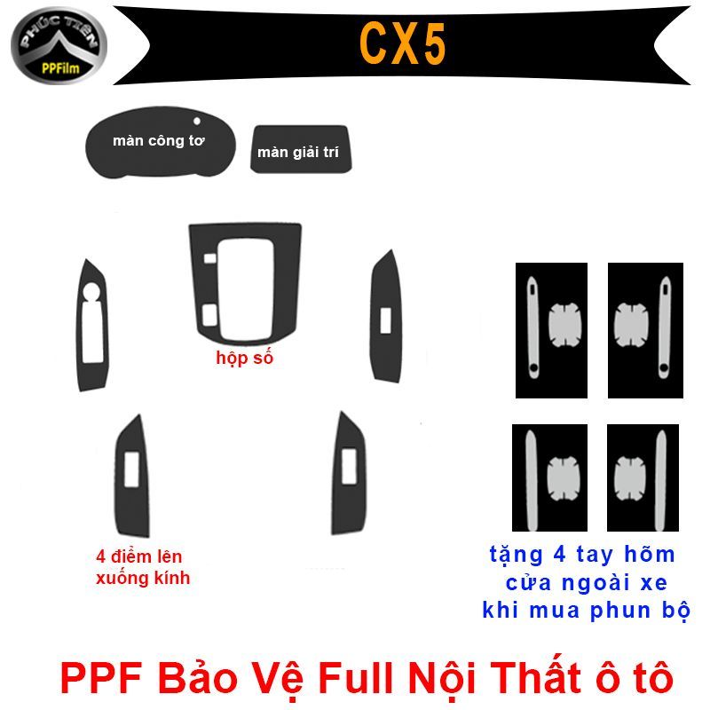 Mazda CX5 2018-2025 Bộ dán PPF nội thất trong suốt bảo vệ xe ô tô CX5 khỏi trầy xước, tăng độ bóng g