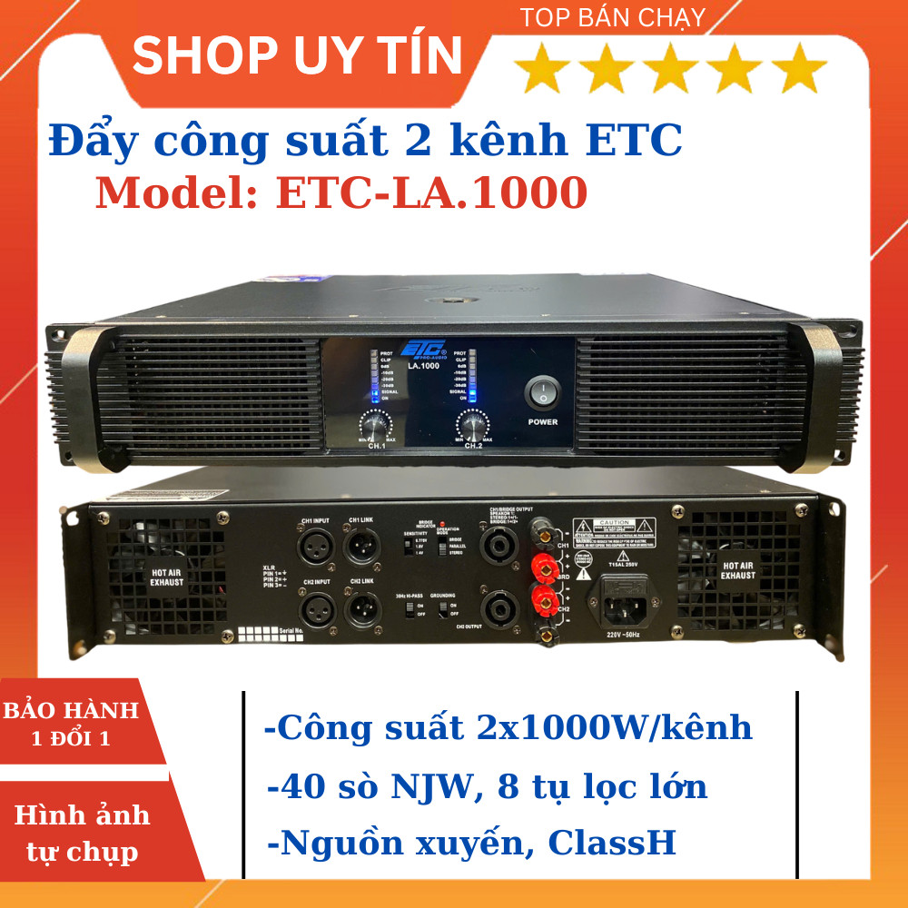 Cục Đẩy 2 kênh ETC LA1000 Chính Hãng – 8 Tụ Lọc, 40 sò, Công Suất 1000W/Kênh / Main JBL LA1300 32 sò