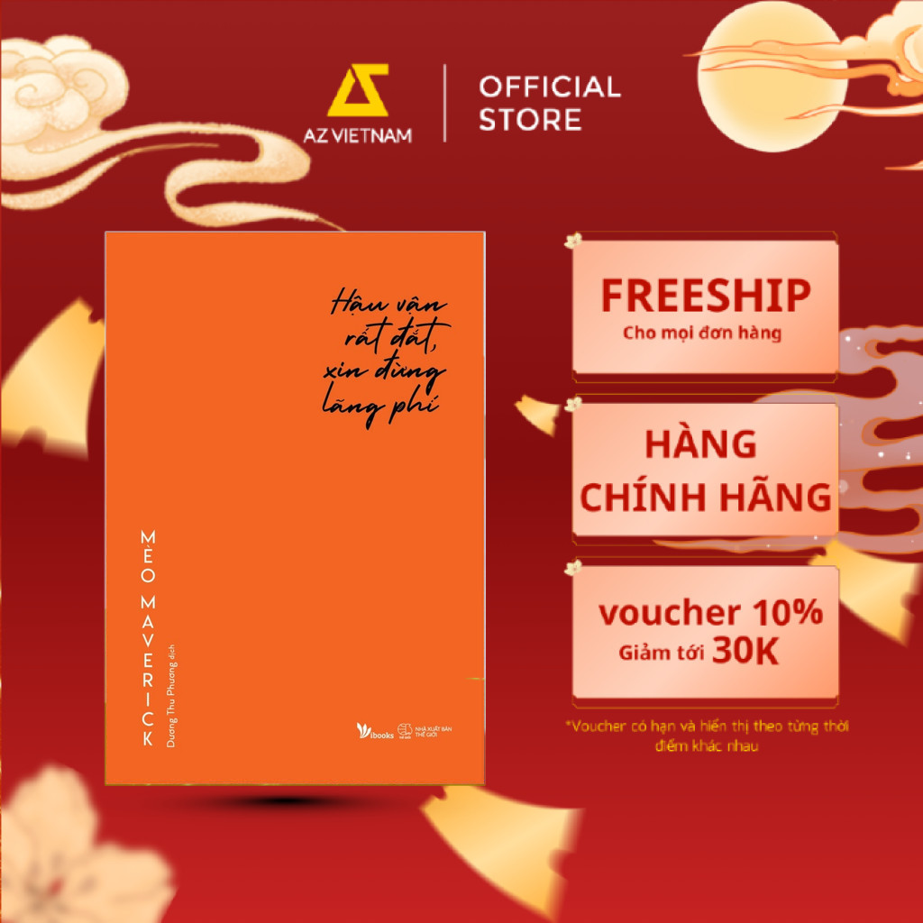 Sách - Hậu Vận Rất Đắt, Xin Đừng Lãng Phí