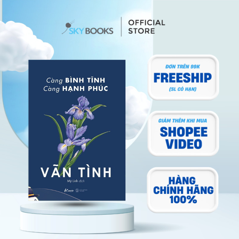 Sách - Càng Bình Tĩnh Càng Hạnh Phúc