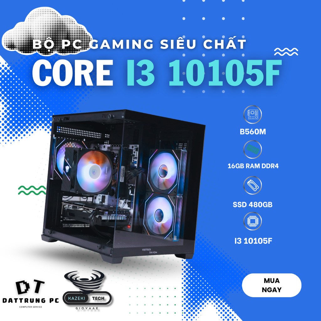PC Gaming Core i3 10105F | RAM 16GB DDR4 | SSD SATA 480GB NEW | Main B560M | Nguồn 550W Centaur |  K