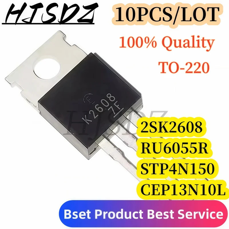 5 Chiếc K2608 2SK2608 STP4N150 P4N150 CEP13N0L RU6055R TO-220 Hiệu Ứng Trường Transistor
