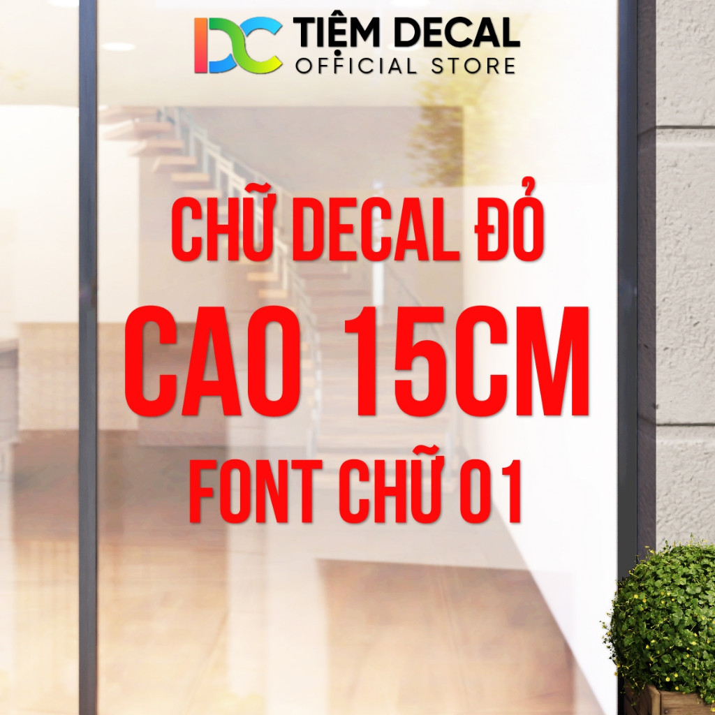Chữ Decal Đỏ, Cao 15cm, Font Chữ 01, Cắt Chữ Theo Yêu Cầu, Cắt Decal, Cắt Chữ Decal, Dán Kính