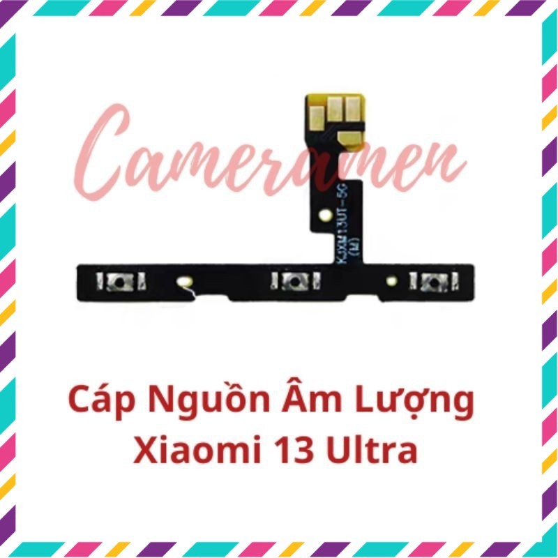 Cáp Nguồn Volum Âm Lượng Xiaomi 13 Ultra / 13Ultra ( Sẵn Hàng )