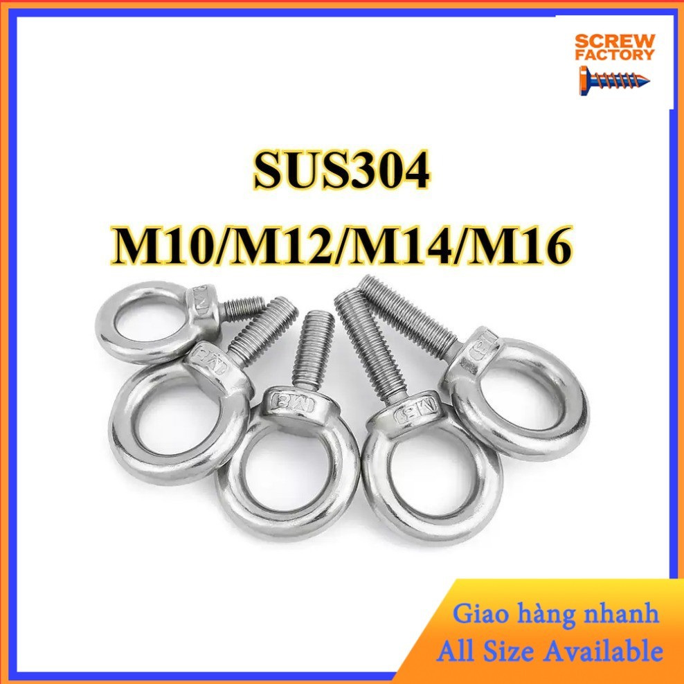 Bulong móc cẩu, bulong tai cẩu, bulong mắt INOX 304 size M10 / M12 / M14 / M16 [SHK-FC-1]
