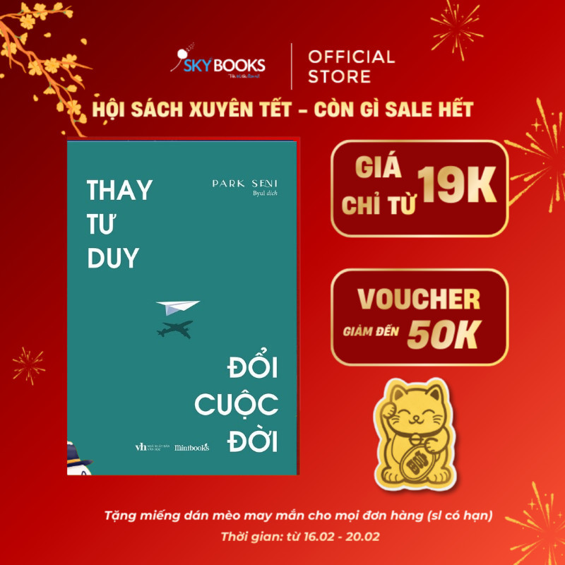 Sách - Thay Tư Duy, Đổi Cuộc Đời