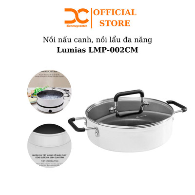 Nồi nấu canh, nấu lẩu đa năng Lumias LMP-002CM - Shop Điện Máy Centre