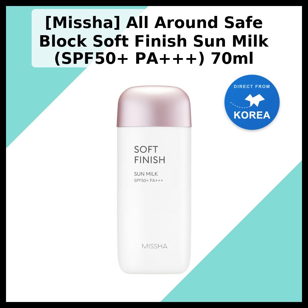 [Missha] All Around Safe Block Soft Finish Sun Milk (SPF50 + PA + + +) 70ml / Sữa chống nắng Hàn Quố