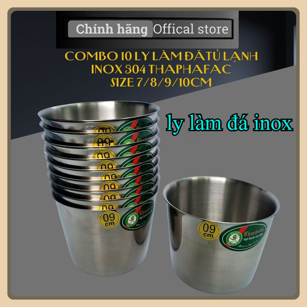 Ly Làm Đá Inox 304 Thaphafac, Cốc Inox Cao Cấp Dùng Tủ Lạnh, Combo 10 ly – Size 7/8/9/10cm