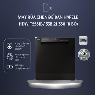 Máy rửa chén để bàn Hafele HDW-T5531B/ 538.21.350 (8 bộ)