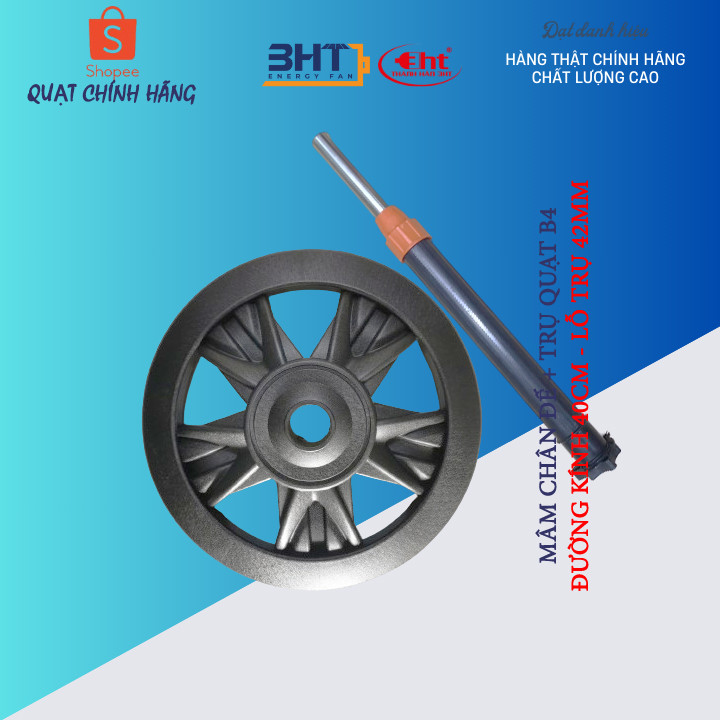 Mâm đế quạt, trụ quạt B3,B4, B5