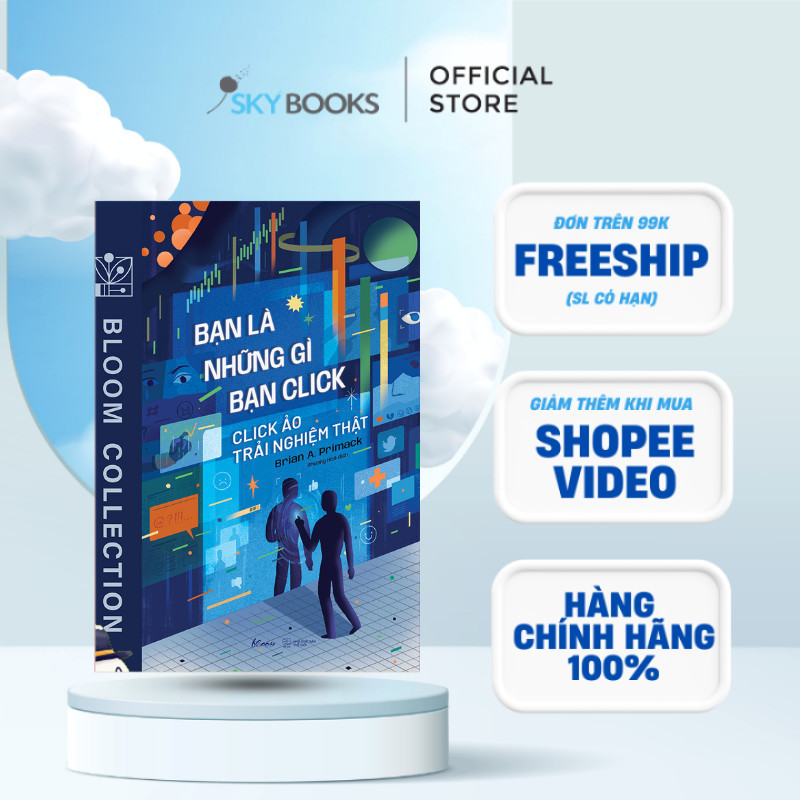 Sách - Bạn Là Những Gì Bạn Click