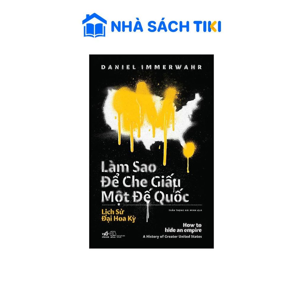 Sách Làm Sao Để Che Giấu Một Đế Quốc - How To Hide An Empire